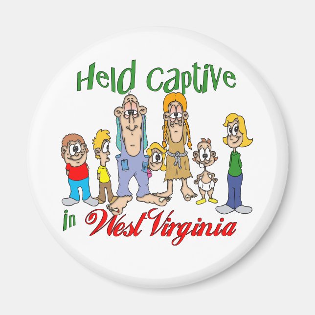 Hold Captive i Väster Virginia Magnet (Framsidan)