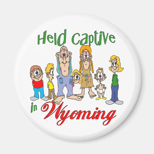 Hold Captive i Wyoming Magnet (Framsidan)