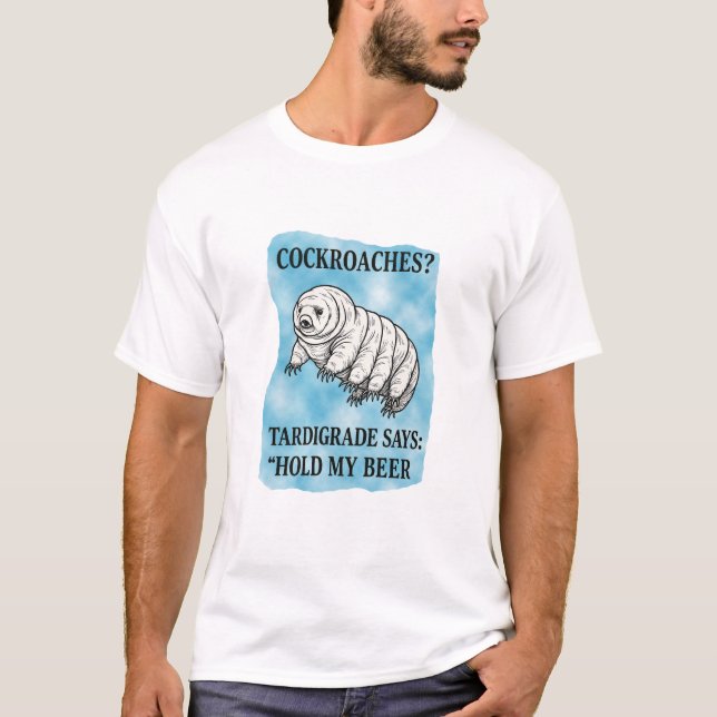 Hold My Beer Tardigrade Meme T Shirt (Framsida)