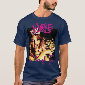 HoleLiveThroughThis Perfekt Present rolig T Shirt