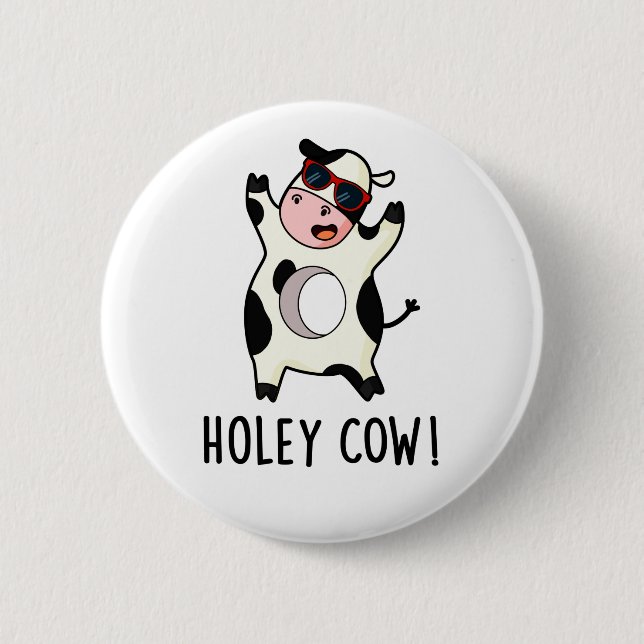 Holey Cow Funny Animal Pun Knapp (Framsida)