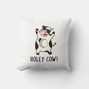 Holey Cow Funny Animal Pun Kudde