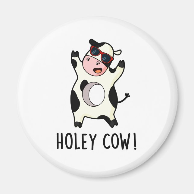 Holey Cow Funny Animal Pun Magnet (Framsidan)