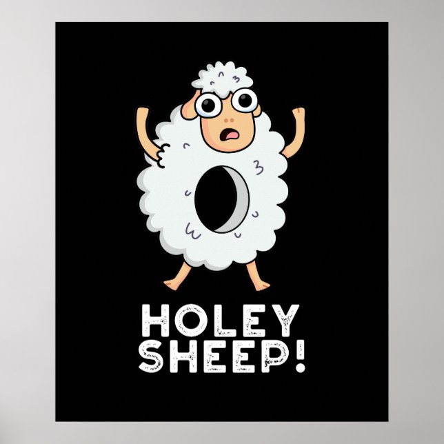 Holey Sheep Funny Animal Pun Mörk BG Poster (Framsidan)