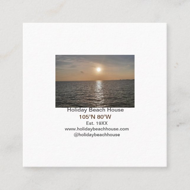 Holiday beach ocean house longitude latitude est.  fyrkantigt visitkort (Framsida)