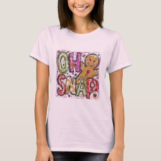 Holiday Fun - Oh Snap! T Shirt