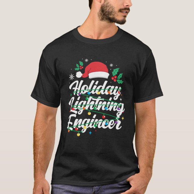 Holiday Lightning Engineer Light Technician Christ T Shirt (Framsida)