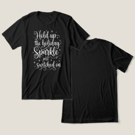 Holiday Sparkle Switched On T Shirt