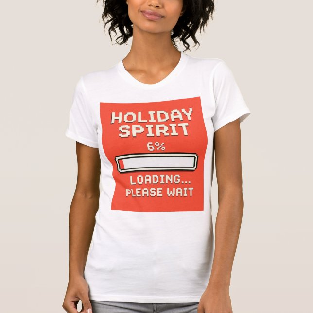 Holiday Spirit Loading Bar T Shirt (Framsida)