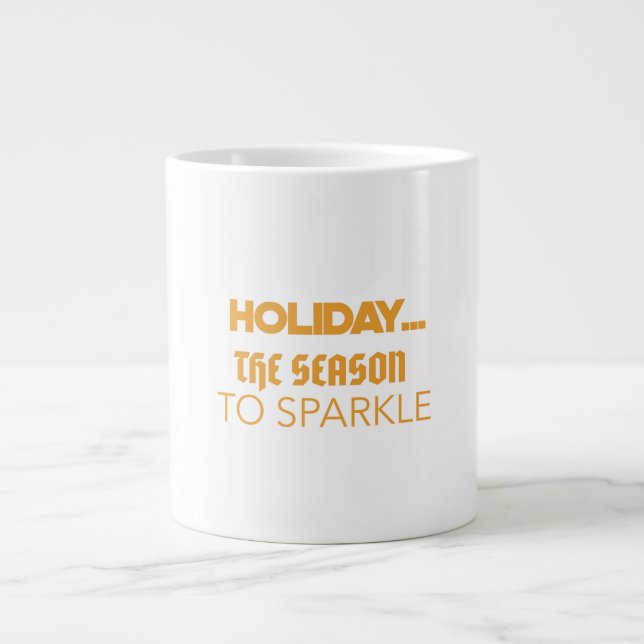 Holiday the season to sparkle jumbo mugg (Framsidan)
