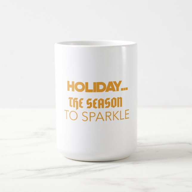 Holiday the season to sparkle kaffemugg (Center)