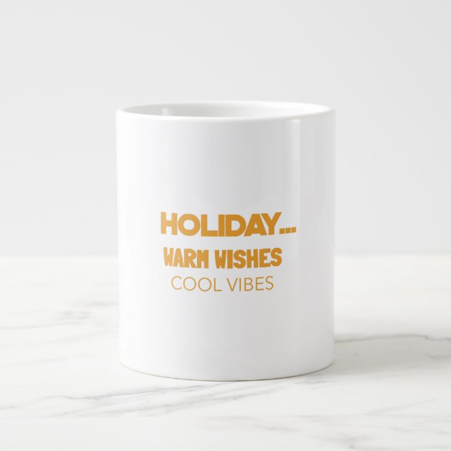 Holiday warm wishes, cool vibes jumbo mugg (Framsidan)