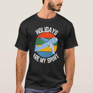 Holidutläggning är min sport, Flight Fläkt T Shirt