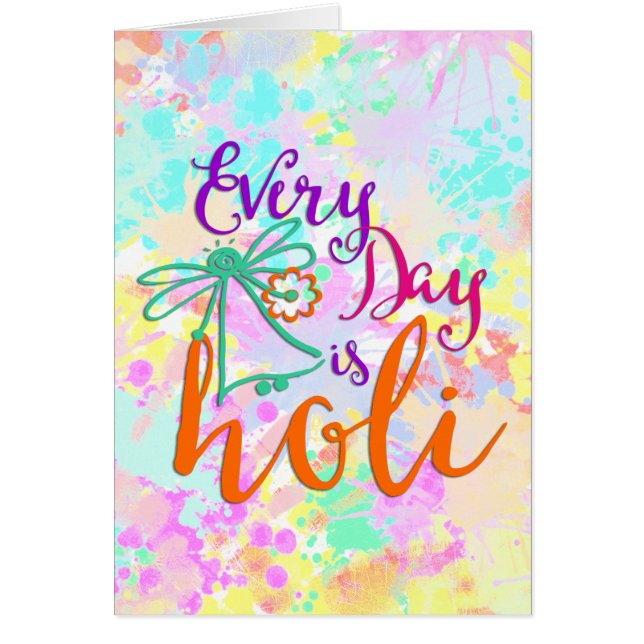 holiES - Varje dag är Holi + din backgr. & idéer Hälsningskort (Framsidan)