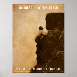 Holiness - Blsed Pier Giorgio Frassati Poster