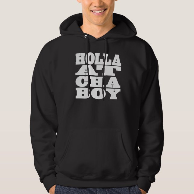 Holla på den Cha pojken Tröja Med Luva (Framsida)