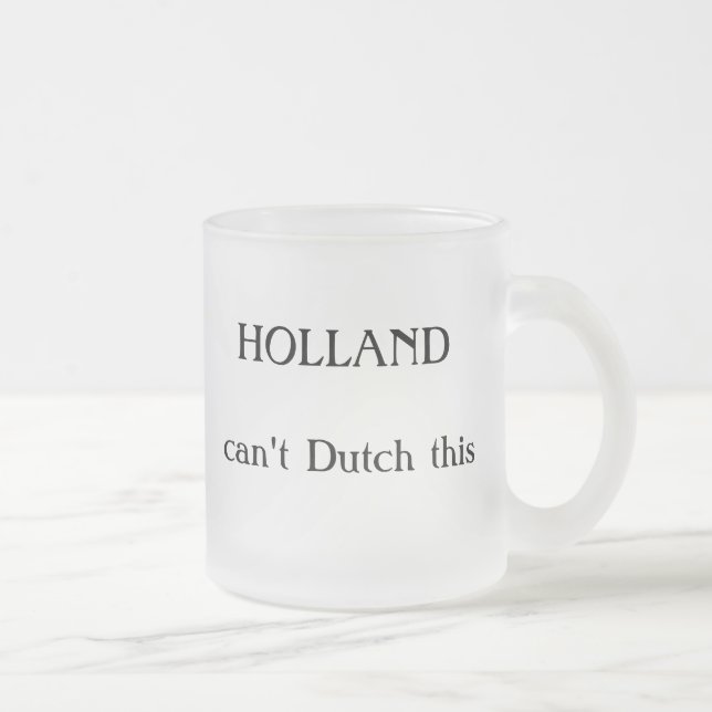 HOLLAND kan inte holländskt detta Frostad Glasmugg (Höger)