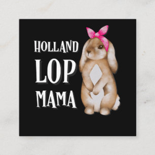 Holland Lop Bunny Mamma Kanin Älskare Fyrkantigt Visitkort
