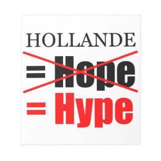 Hollande Not Hope = Hype - Anteckningsblock