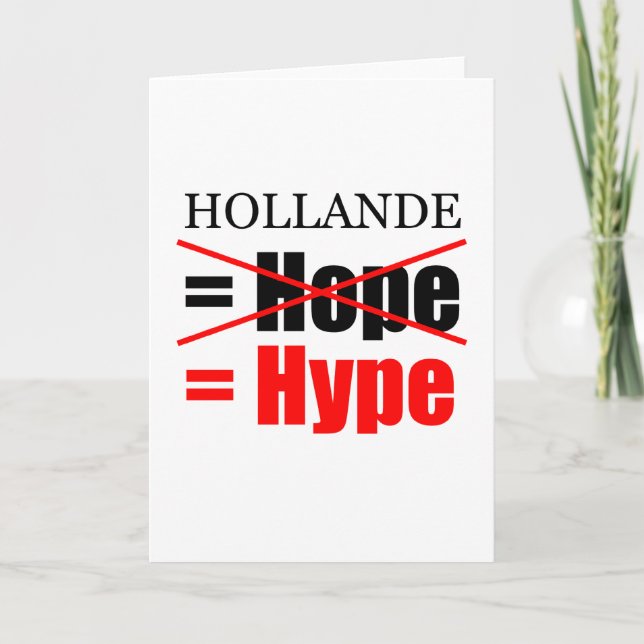 Hollande Not Hope = Hype - gratulationskort Kort (Framsida)