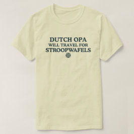 Holländsk Opa-present Farfar Reser för Stroopwafel T Shirt