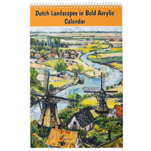 Holländska landskap i djärv akryl - kalender