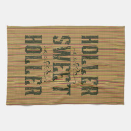 Holler Sweet Holler Rustic Land Kökshandduk