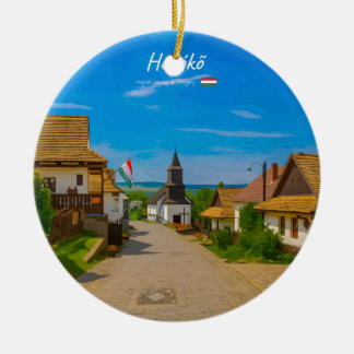 Hollókő, Ungern - Historisk by gata Julgransprydnad Keramik