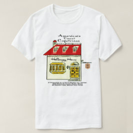 Holloway House, America's Finest Cafeterias T Shirt