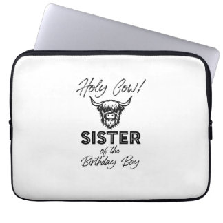 Holly Cow syster of the Birthday Boy Highland Cow Laptop Fodral