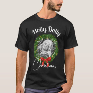 Holly Dolly jul Dolly Parton1984png1984.p T Shirt