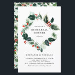 Holly Greenery Winter Rehearsal Middagsinbjudan<br><div class="desc">Inbjudan dina kära för att fira din saga om kärlek med den här fantastiska sommarmiddagsinbjudan. Den har vattenfärgsvarierade gröna och festliga vinterbär. Den här inbjudan är perfekt skräddarsydd för vinter- och julhelgen bröllop och fångar säsongens förtjusande anda. Anpassa din inbjudan till sommarmiddag under vintern med namn och information om evenemanget....</div>