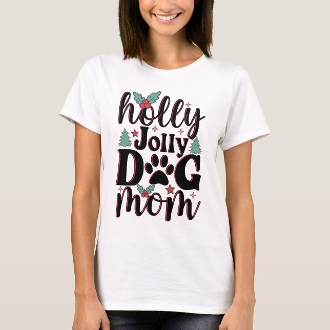 Holly Jolly 2023 - Mamma Festive Cheer T Shirt (Framsida)