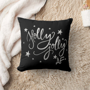 Holly Jolly AF   Shiny Faux Foil Script Black Kudde