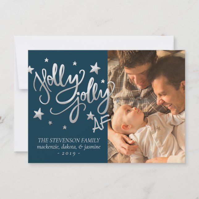 Holly Jolly AF | Shiny Silver Faux Foil Photo Julkort (Framsida)