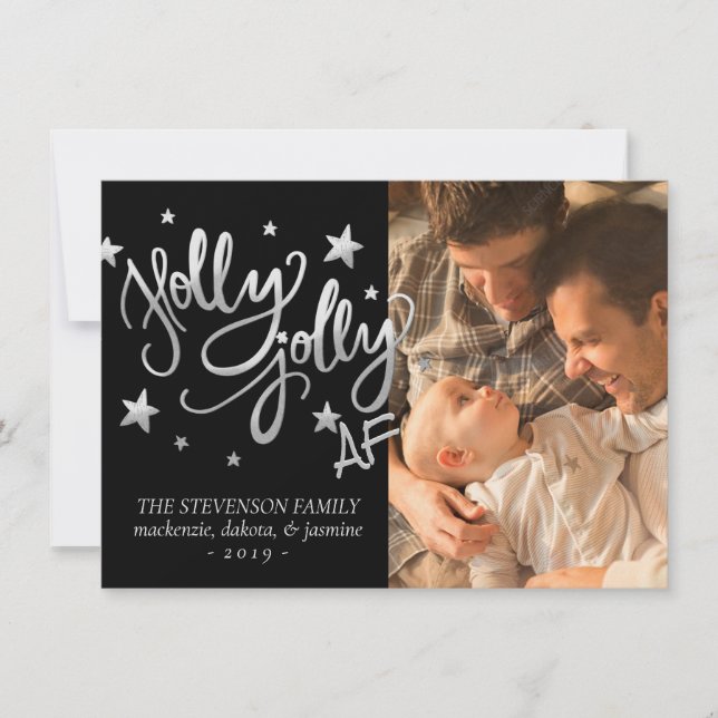 Holly Jolly AF | Shiny Silver Faux Foil Photo Julkort (Framsida)