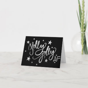 Holly Jolly AF   Shiny Silver Faux Foil Script Helgkort