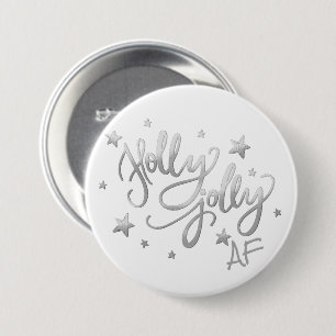 Holly Jolly AF Shiny Silver Faux Foil Script Knapp
