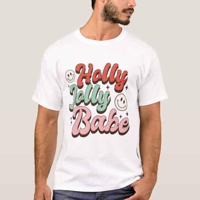 Holly Jolly Babe Groovy jul T Shirt (Framsida)