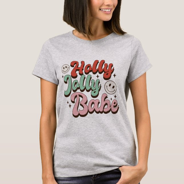 Holly Jolly Babe jul T Shirt (Framsida)