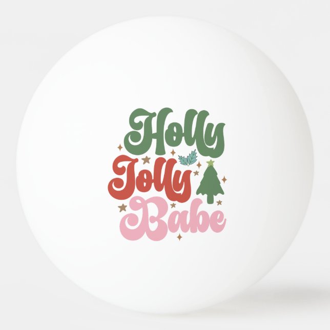 Holly Jolly Babe Retro Groovy Julens Helgdagar Pingisboll (Framsidan)