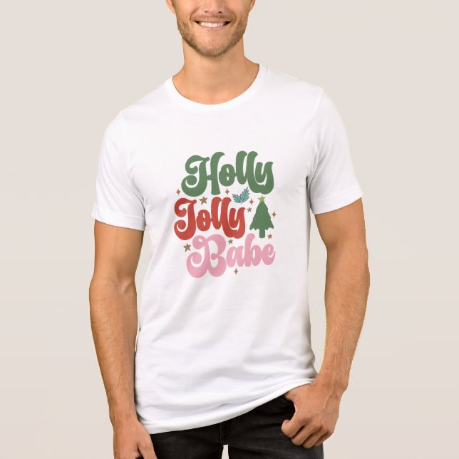 Holly Jolly Babe Retro Groovy Julens Helgdagar T Shirt (Framsida)