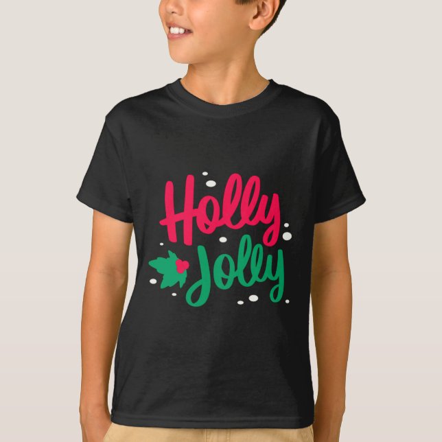 Holly Jolly Christmas  T Shirt (Framsida)