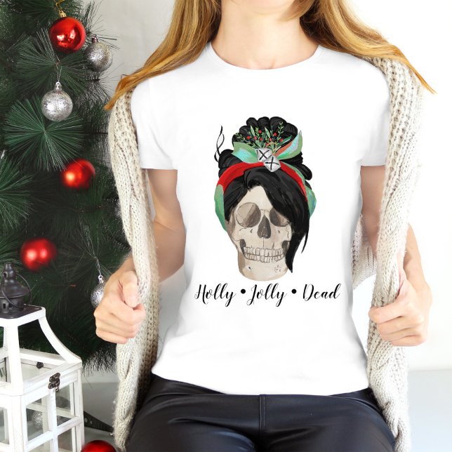 Holly Jolly Dead Funny Yule-julskullcitat T Shirt (Skapare uppladdad)