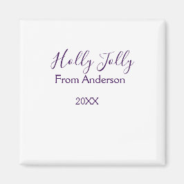Holly Jolly holidays add name family year purple s Magnet