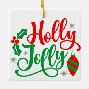Holly Jolly jul Sång Julgransprydnad Keramik