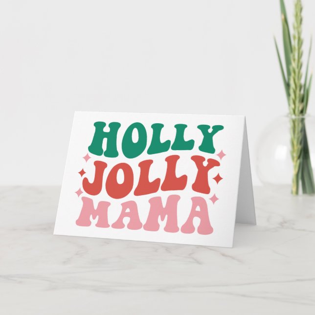 Holly Jolly Mama - Kul juldesign Kort (Framsida)