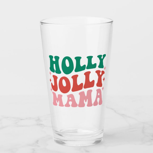 Holly Jolly Mamma - Roligt Helgdag Design Glaskopp (Framsida)