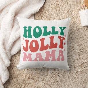 Holly Jolly Mamma - Roligt Helgdag Design Kudde