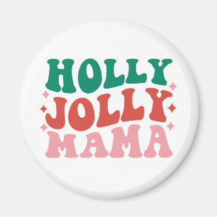 Holly Jolly Mamma - Roligt Helgdag Design Magnet